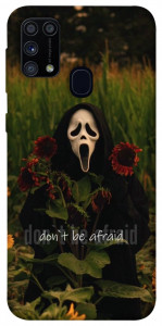 Чохол Dont be afraid для Galaxy M31 (2020)