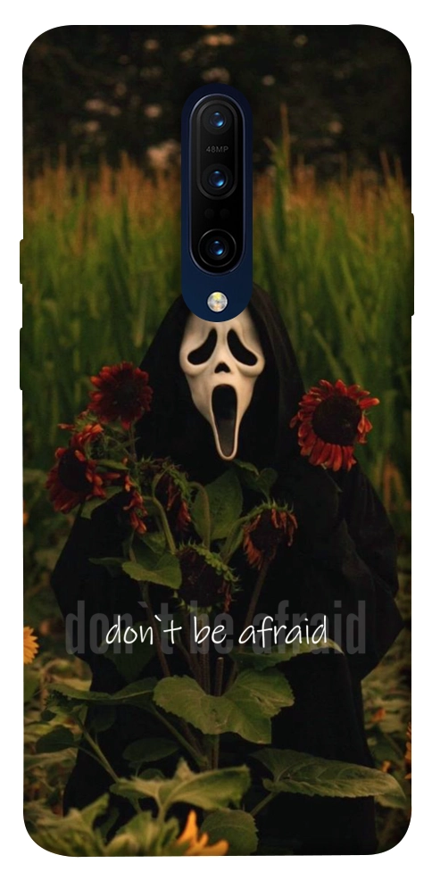 Чехол Dont be afraid для OnePlus 7 Pro
