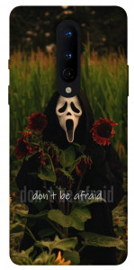 Чохол Dont be afraid для OnePlus 8