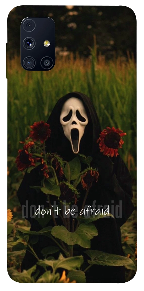 Чехол Dont be afraid для Galaxy M31s