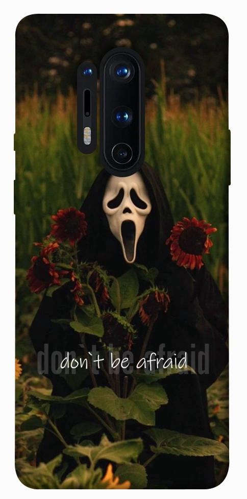 Чехол Dont be afraid для OnePlus 8 Pro
