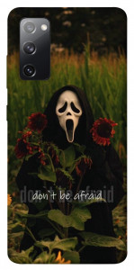 Чехол Dont be afraid для Galaxy S20 FE