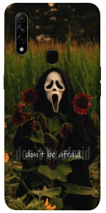 Чехол Dont be afraid для Oppo A31