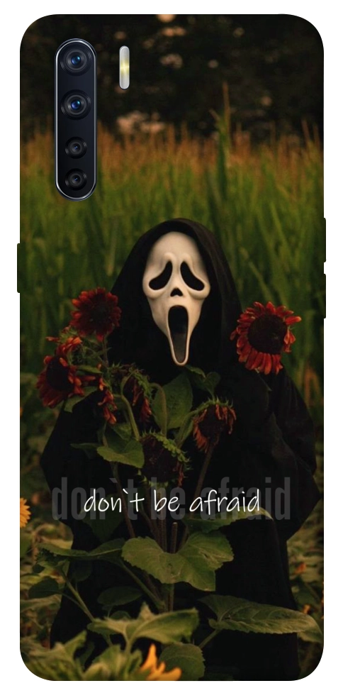 Чехол Dont be afraid для Oppo A91