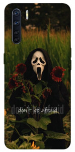 Чохол Dont be afraid для Oppo A91