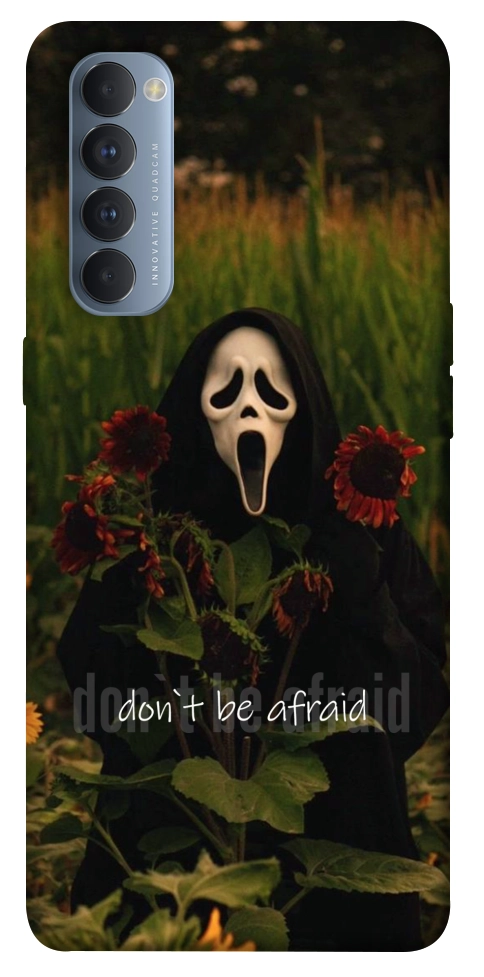 Чехол Dont be afraid для Oppo Reno 4 Pro