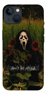 Чохол Dont be afraid для iPhone 13