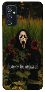 Чехол Dont be afraid для Galaxy M52