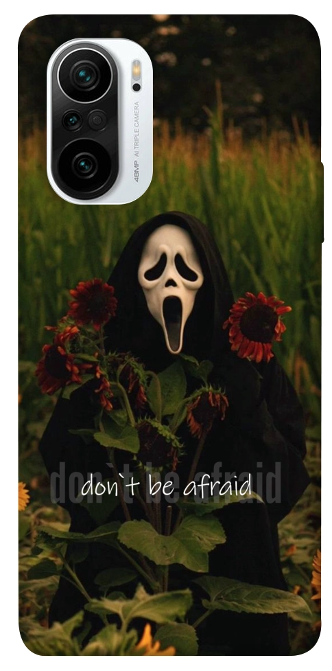 Чехол Dont be afraid для Xiaomi Redmi K40