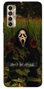Чехол Dont be afraid для TECNO Camon 17P