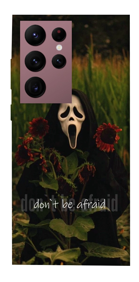 Чехол Dont be afraid для Galaxy S22 Ultra