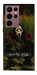 Чехол Dont be afraid для Galaxy S22 Ultra