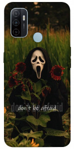 Чехол Dont be afraid для Oppo A53