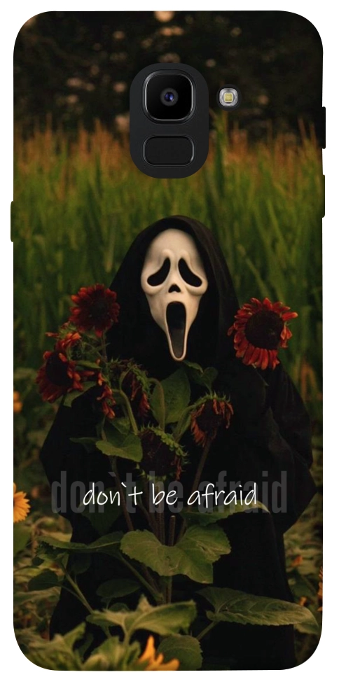 Чохол Dont be afraid для Galaxy J6 (2018)