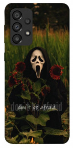 Чохол Dont be afraid для Galaxy A33 5G