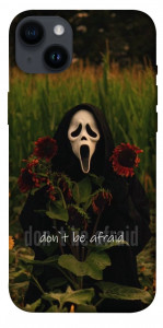 Чохол Dont be afraid для iPhone 14 Plus