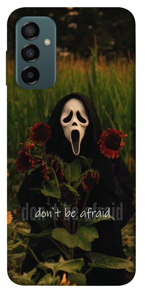 Чехол Dont be afraid для Galaxy M13 4G