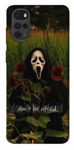 Чохол Dont be afraid для Motorola Moto G22