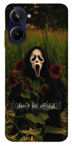 Чехол Dont be afraid для Realme 10 4G