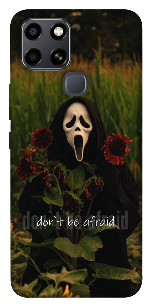 Чохол Dont be afraid для Infinix Smart 6
