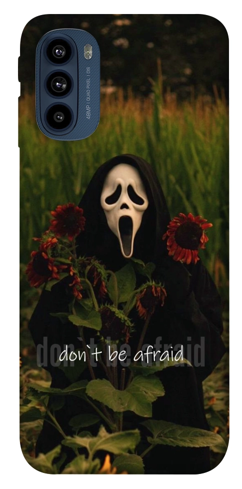 Чохол Dont be afraid для Motorola Moto G41