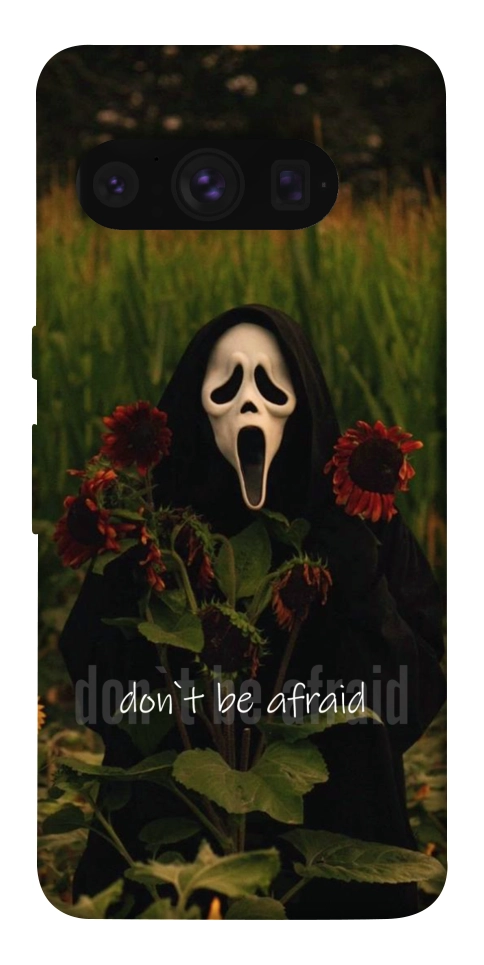 Чехол Dont be afraid для Google Pixel 8 Pro