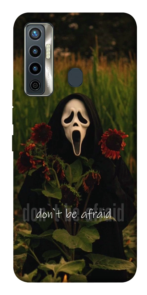 Чехол Dont be afraid для TECNO Camon 17
