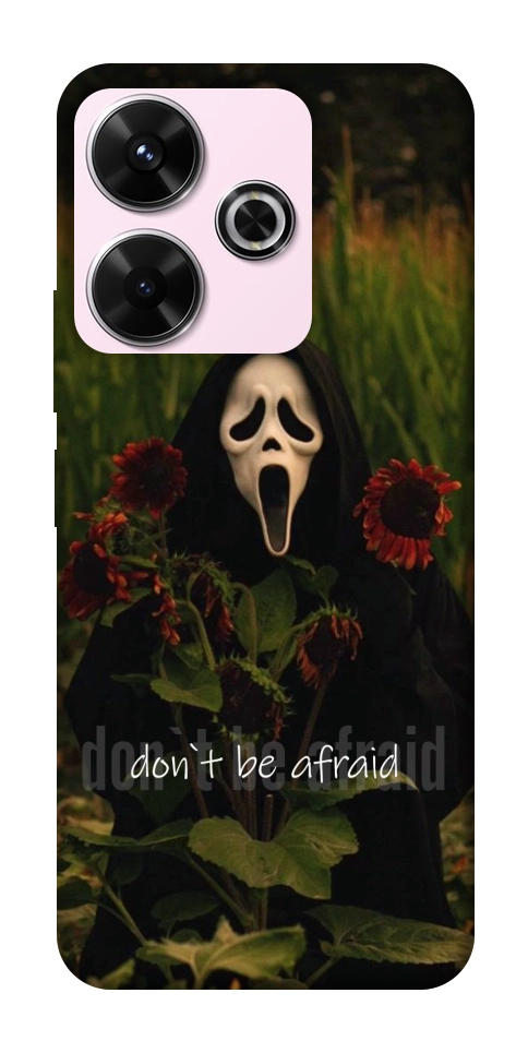Чехол Dont be afraid для Xiaomi Redmi 13 4G