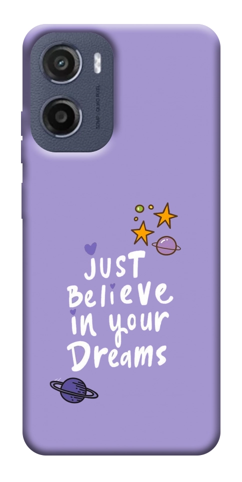 Чехол Just believe in your Dreams для Motorola Moto E15