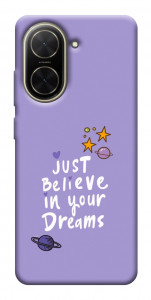 Чохол Just believe in your Dreams для Xiaomi Poco C71