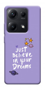 Чехол Just believe in your Dreams для Xiaomi Redmi Note 14S