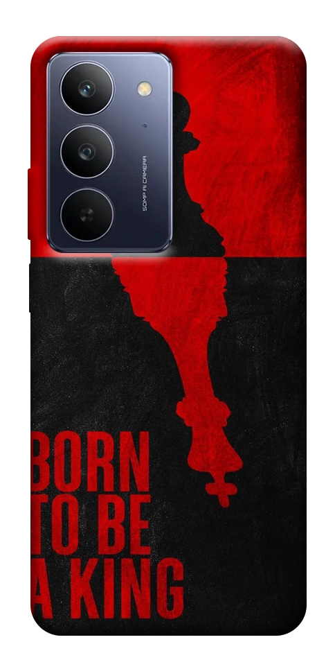 Чехол Born to be a king для Realme C75x