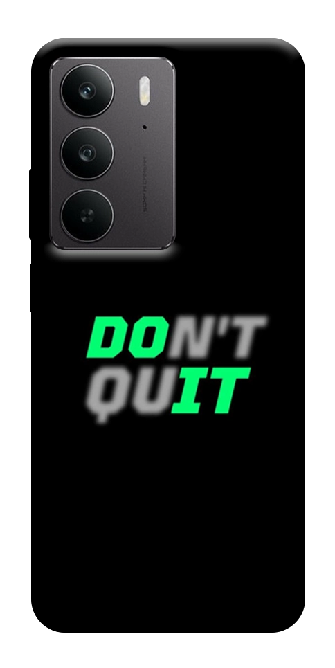 Чехол Don't quit для Realme C75