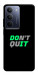 Чехол Don't quit для Realme C75x