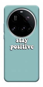 Чехол Stay positive для Xiaomi 15 Ultra