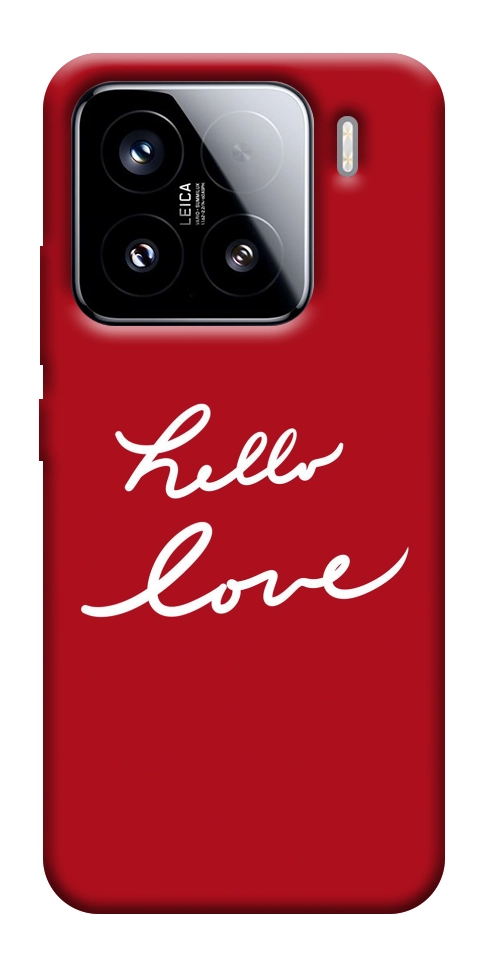 Чохол Hello love для Xiaomi 15