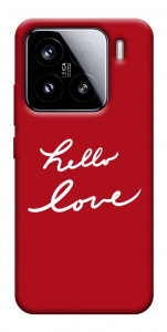 Чохол Hello love для Xiaomi 15