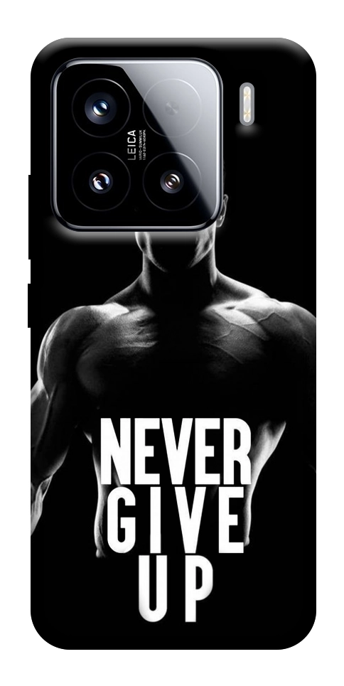 Чохол Never give up для Xiaomi 15