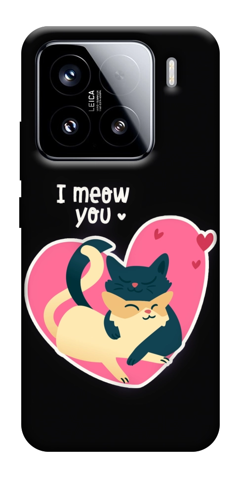 Чехол I meou you Love для Xiaomi 15