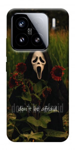 Чохол Dont be afraid для Xiaomi 15