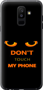 Чохол для Samsung Galaxy A6 Plus 2018 Don't touch the phone (Чорний)