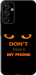 Чехол для Samsung Galaxy A15 Don't touch the phone (Чорний)