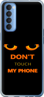 Чохол для Oppo Reno 4 Pro Don't touch the phone (Чорний)