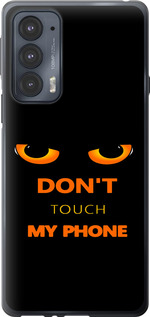 Чохол для Motorola Edge 20 Don't touch the phone (Чорний)