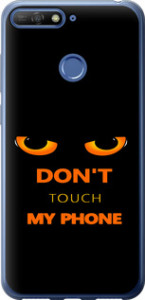 Чехол для Huawei Y6 Prime 2018 Don't touch the phone (Черный)