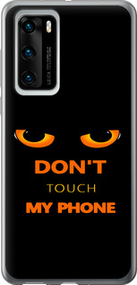 Чехол для Huawei P40 Don't touch the phone (Черный)