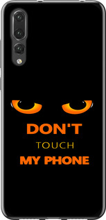 Чехол для Huawei P20 Pro Don't touch the phone (Чорний)