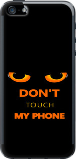 Чехол для iPhone 5 Don't touch the phone (Чорний)
