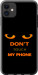 Чехол для iPhone 11 Don't touch the phone (Черный)