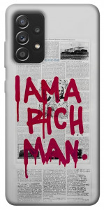 Чохол Mom I am a rich man для Galaxy A52s